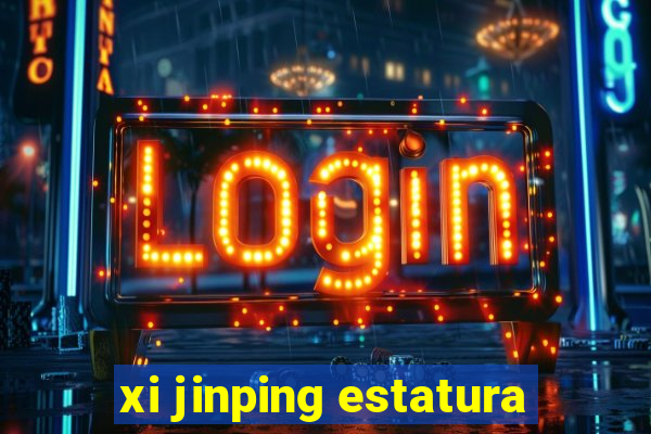 xi jinping estatura